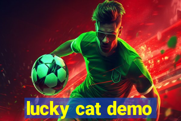 lucky cat demo